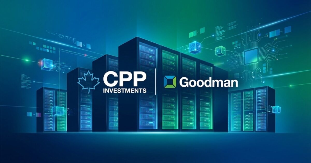 CPP and Goodman Partner on $2.6B European Data Center Investment