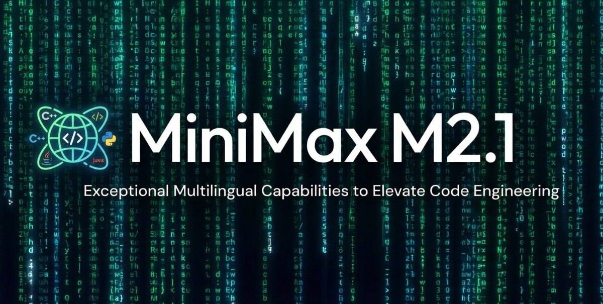 MiniMax M2.1 Released: Rust, Java, Go Support and VIBE Benchmark
