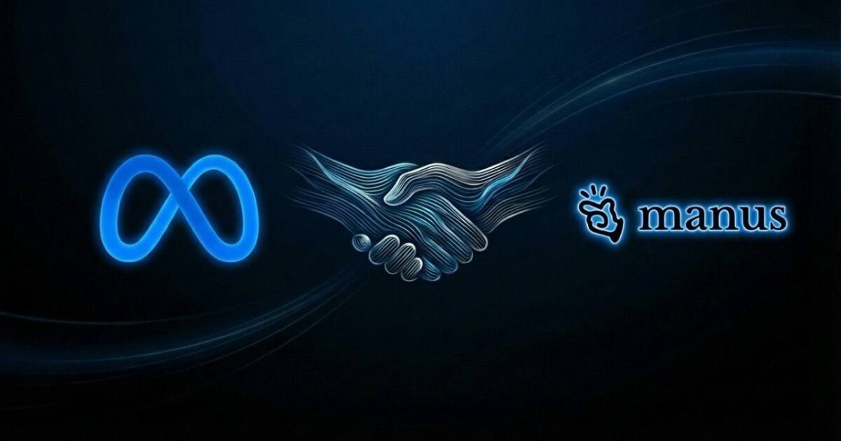 Meta Acquires Singapore-Based AI Startup Manus to Expand Agent Capabilities