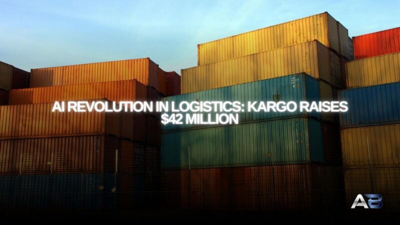Warehouse AI Startup Kargo Secures $42M to Scale Logistics Automation Platform